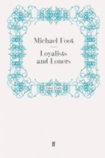 Loyalists and Loners