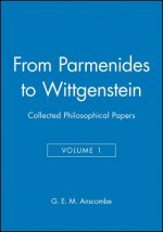 From Parmenides to Wittgenstein - Collected Philosophical Papers V1