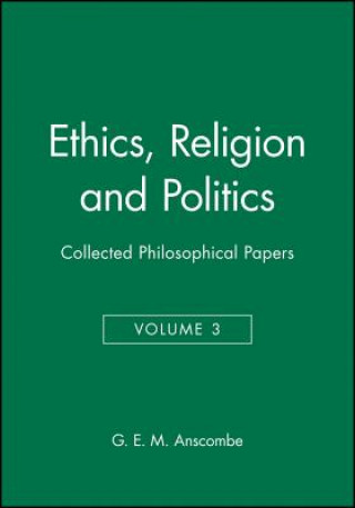 Ethics, Religion and Politics - Collected Philosophical Papers V3