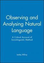 Observing and Analysing Natural Language - A Critical Account of Sociolinguistic Method