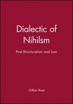 Dialectic of Nihilsm - Post-Structuralism and Law