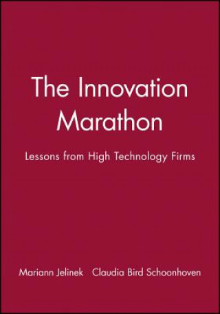 Innovation Marathon - Lessons from High Technology Firms