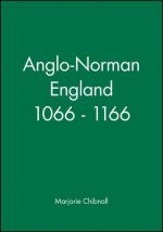 Anglo-Norman England 1066-1166