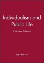 Individualism and Public Life - A Modern Dilemma