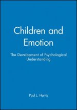 Children and Emotion - The Development of Psychological Understanding