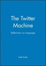 Twitter Machine - Reflections on Language