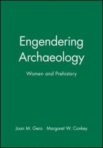 Engendering Archaeology - Women and Prehistory