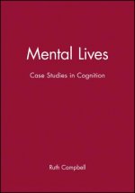 Mental Lives - Case Studies in Cognition