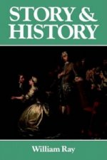 Story and History - Narrative Authority and Social  Identity in the Eighteenth-Century French and English Novel