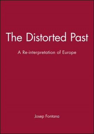 Distorted Past - A Reinterpretation Europe