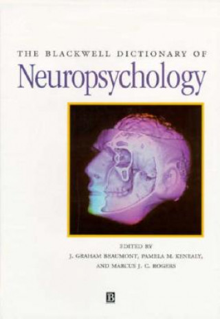 Blackwell Dictionary of Neuropsychology