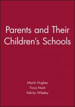 Parents and Their Children's Schools