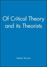 Critical Theory and its Theorists
