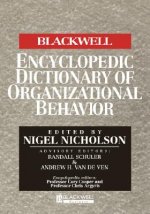 Blackwell Encyclopedic Dictionary of Organizat ional Behavior