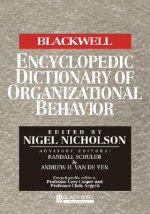 Blackwell Encyclopedic Dictionary of Organizat ional Behavior