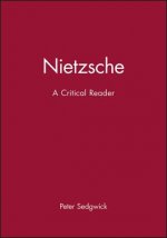 Nietzsche - A Critical Reader