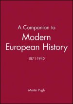 Companion to Modern European History 1871-1945