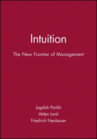 Intuition - The New Frontier of Management