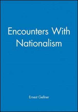 Encounters with Nationalism