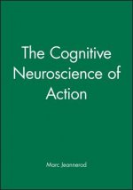 Cognitive Neuroscience of Action