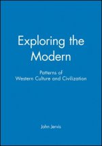 Exploring the Modern - Patterns of Western Culture  and Civilization