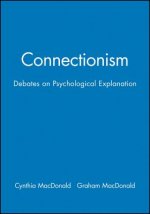 Connectionism - Debates on Psychological Explanation