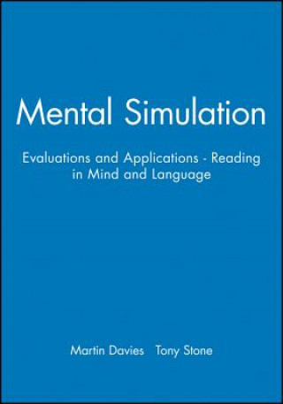 Mental Simulation - Evaluations and Applications Reading in Mind and Language