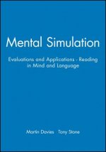 Mental Simulation - Evaluations and Applications Reading in Mind and Language