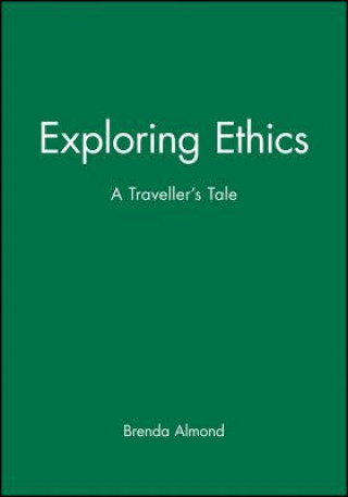 Exploring Ethics - A Traveller's Tale