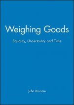 Weighing Goods - Equality, Uncertainty and Time