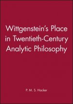 Wittgenstein's Place in Twentieth-Century Analytic  Philosophy