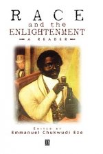 Race and the Enlightenment - A Reader