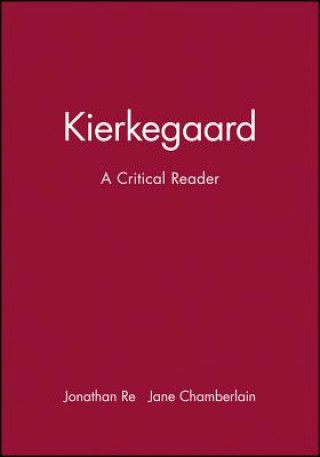 Kierkegaard - A Critical Reader