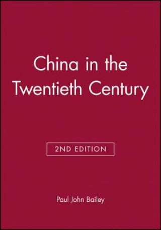 China in the Twentieth Century, Second Edition