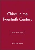 China in the Twentieth Century, Second Edition