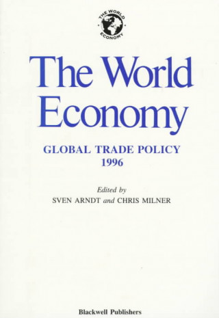 World Economy: Global Trade Policy 1996