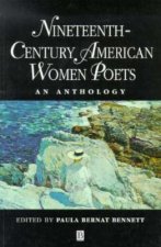 Nineteenth-Century American Women Poets - An Anthology