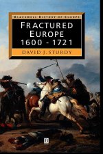 Fractured Europe - 1600-1721