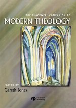 Blackwell Companion to Modern Theology