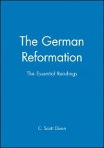 German Reformation - The Essential Readings