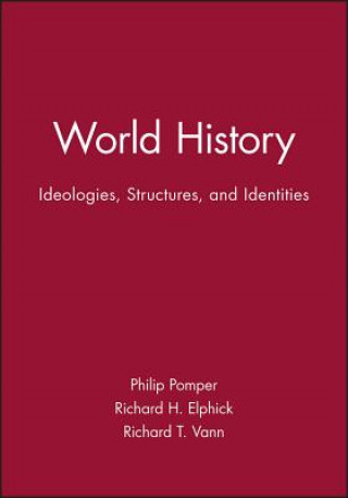 World History - Ideologies, Structures and Identities