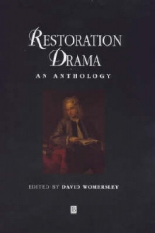 Restoration Drama: An Anthology