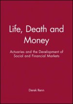 Life, Death and Money