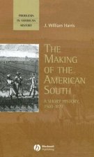 Making of the American South: A Short History,  1500-1877
