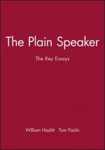Plain Speaker - The Key Essays
