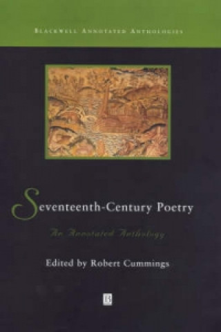 Seventeenth-Century Poetry - An Annotated Anthology