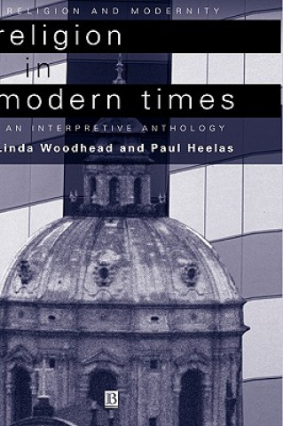 Religion in Modern Times - An Interpretive Anthology