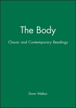 Body, Classic and Contemporary Readings