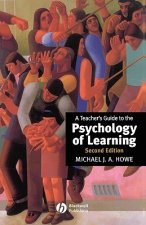 Teacher's Guide to the Psychology of Learning Second Edition