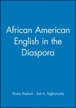 African American English in the Diaspora